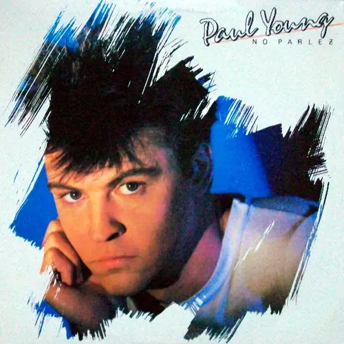 Paul Young / No Parlez 1983