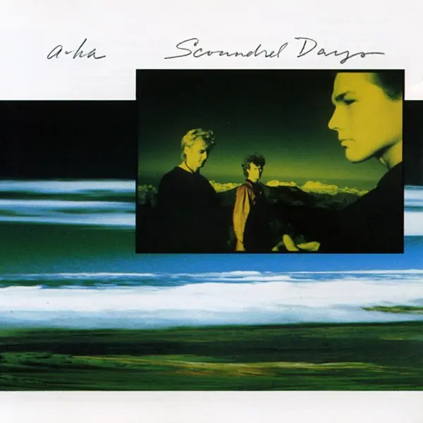 a-ha - Scoundrel Days 1986