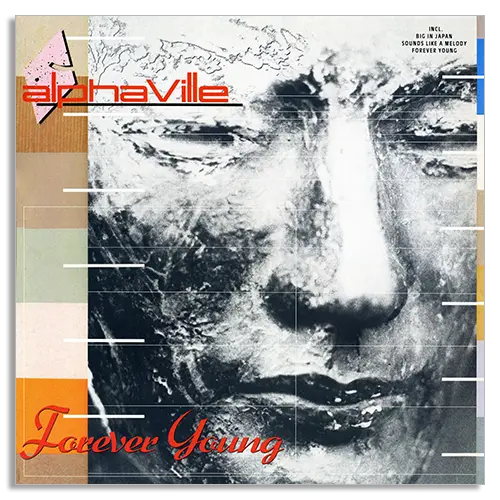 Alphaville - Forever Young 1984