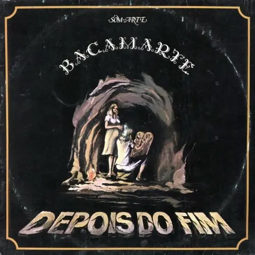 Bacamarte - Depois Do Fim 1978