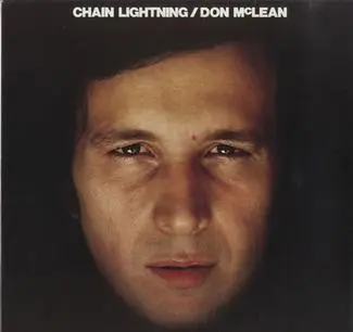 Don McLean - Chain Lightning 1978