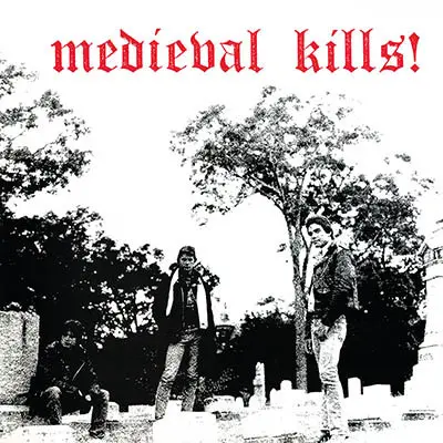 Medieval – Medieval Kills! 2014