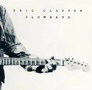 Eric Clapton - Slowhand 1977