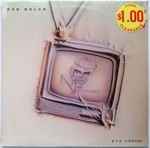 Bob Welch - Eye Contact 1983