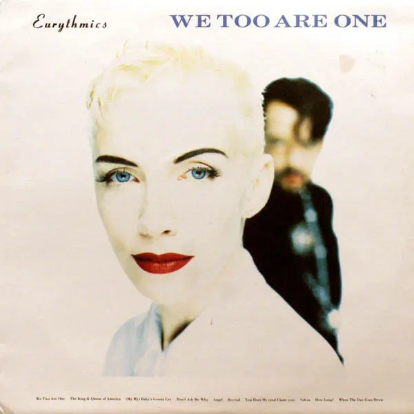 Eurythmics - We Too Are One 1989