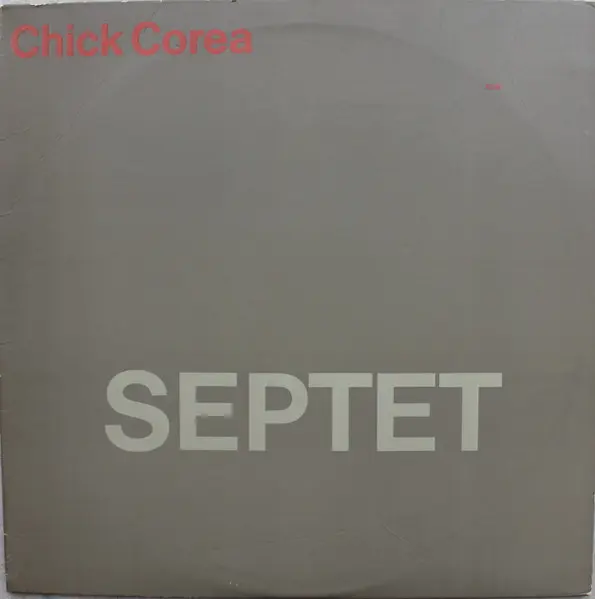 Chick Corea – Septet 1985