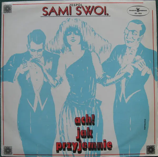 Sami Swoi - Ach! Jak Przyjemnie 1976