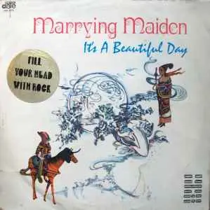 It's A Beautiful Day - Marrying Maiden 1970