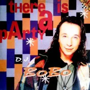 DJ BoBo - There Is A Party 1994