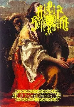 Hills of Sefiroth - Of Disease and Desperation 2004