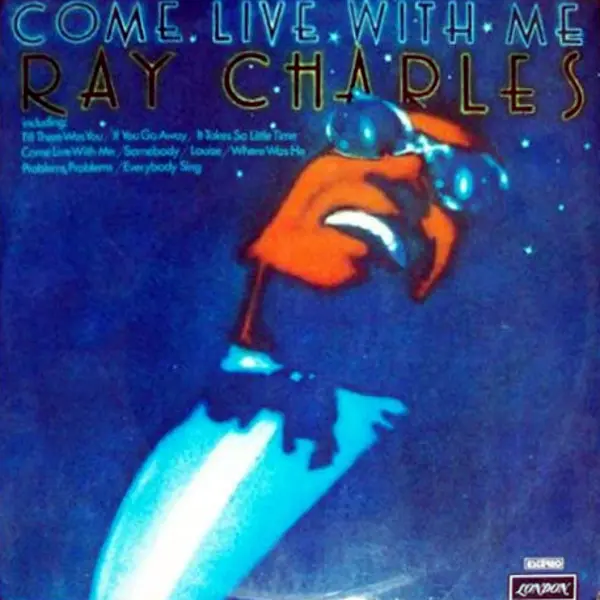 Ray Charles - Come Live With Me (1974