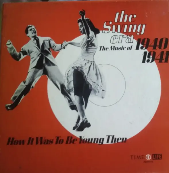 The Swing Era - The Music of 1940-1941 1970