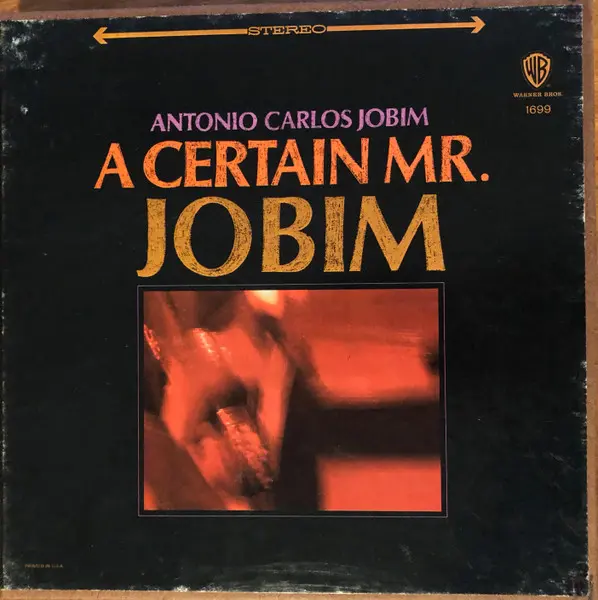 Antonio Carlos Jobim ‎– A Certain Mr. Jobim 1967