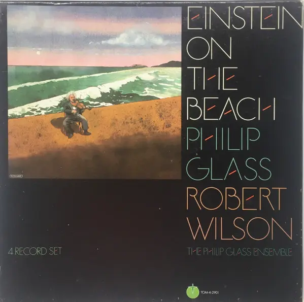 Philip Glass & Robert Wilson - Einstein On The Beach 1979