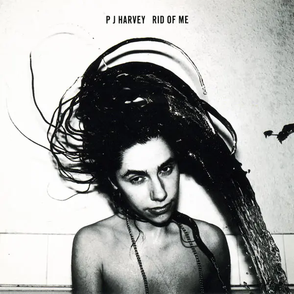 PJ Harvey - Rid Of Me 1993