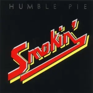 Humble Pie - Smokin' 1972