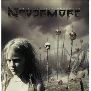 Nevermore – This Godless Endeavor 2005