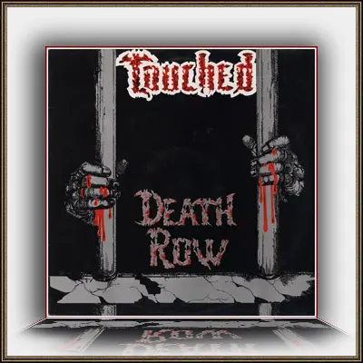 Touched - Death Row 1986