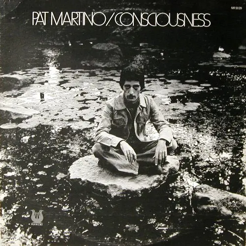 Pat Martino - Consciousness - 1974