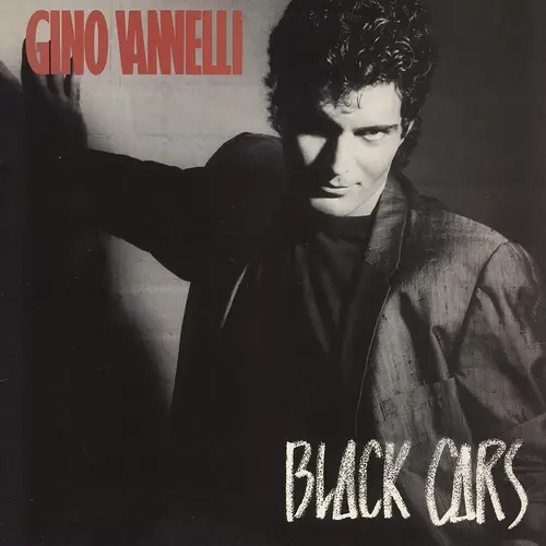 Gino Vannelli / Black Cars 1984