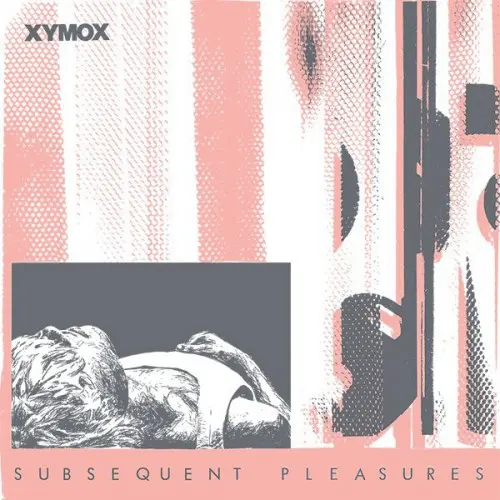 Xymox ‎- Subsequent Pleasures 1983/2014