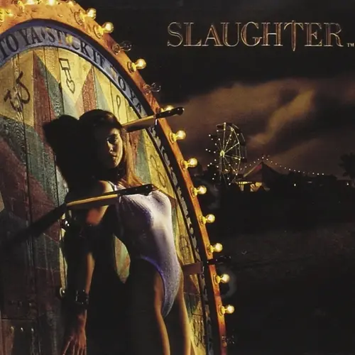 Slaughter / Stick It To Ya 1990