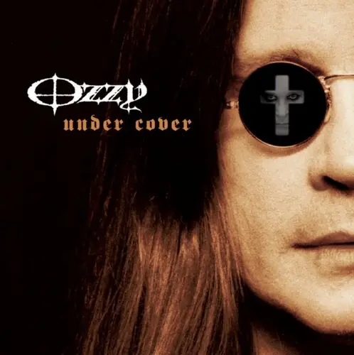 Ozzy Osbourne - Under Cover 2005/2021