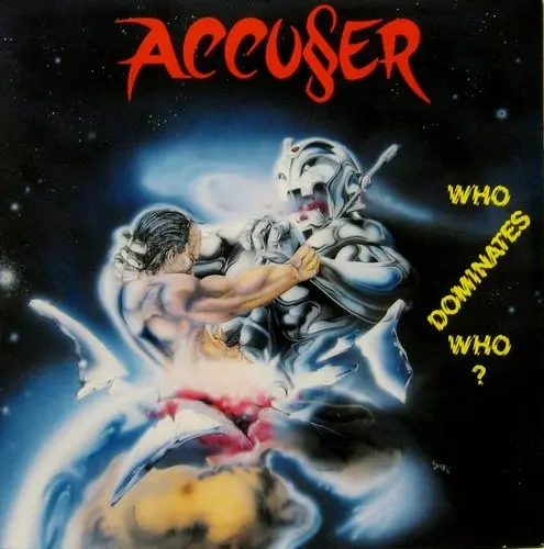 Accuser - Who Dominates Who? 1989