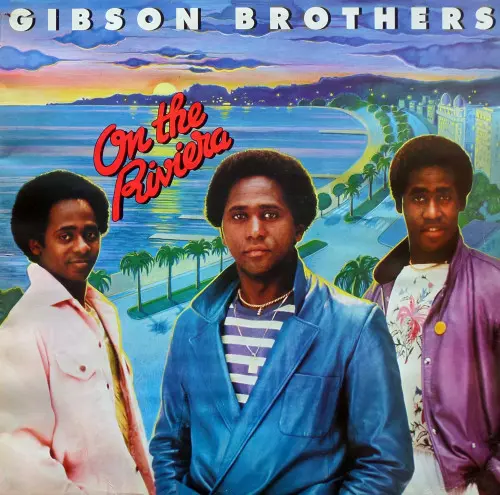 Gibson Brothers - On The Riviera 1980