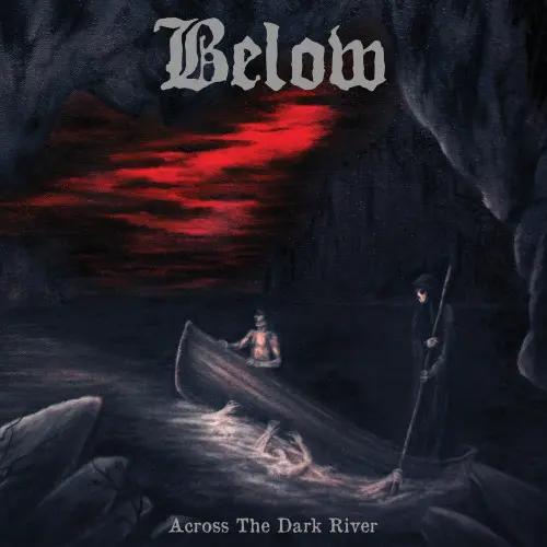 Below - Across The Dark River 2014