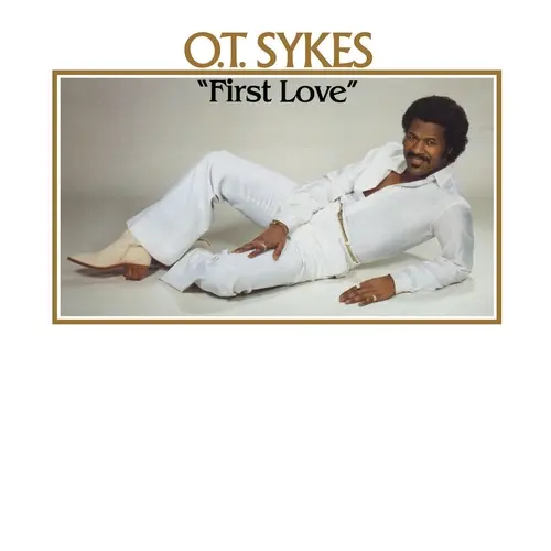 O.T. Sykes / First Love 1981