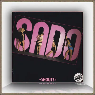 S.A.D.O. - Shout! 1984