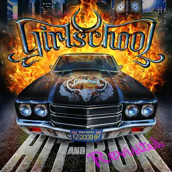 Girlschool ‎– Hit And Run Revisited 2011