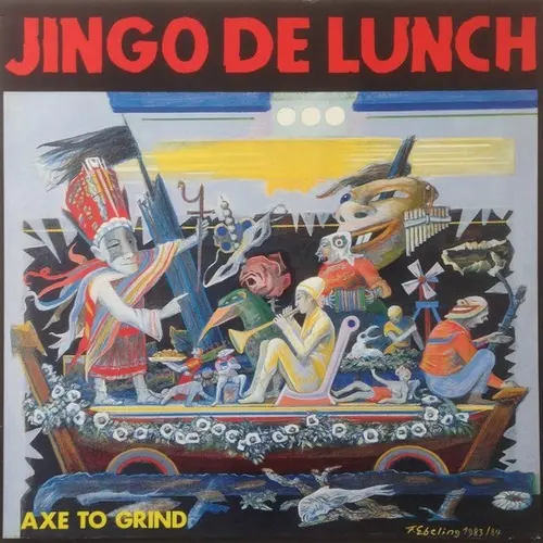 Jingo De Lunch - Axe To Grind - 1989