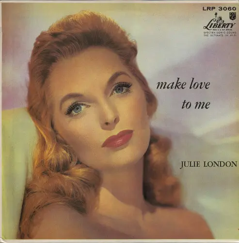 Julie London ‎– Make Love To Me 1957/1984