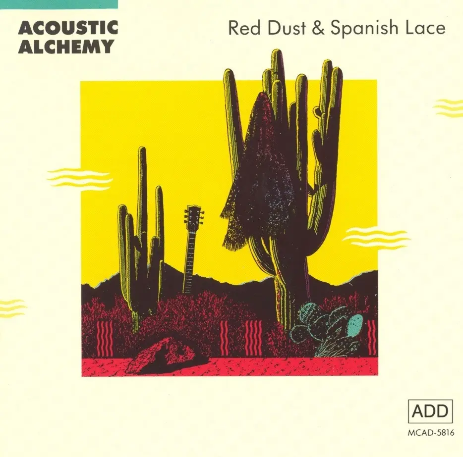 Acoustic Alchemy - Red Dust & Spanish Lace 1987