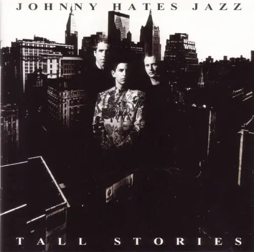 Johnny Hates Jazz - Tall Stories 1991