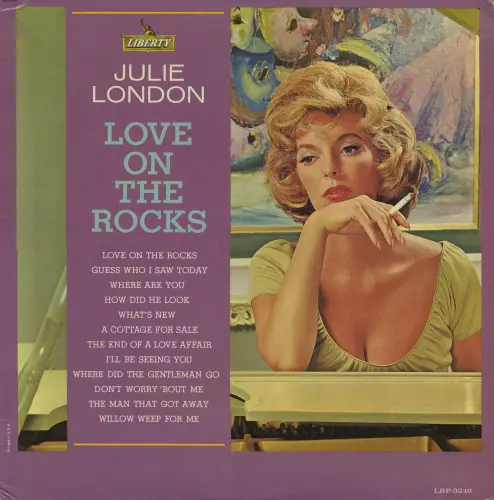 Julie London ‎– Love On The Rocks 1962