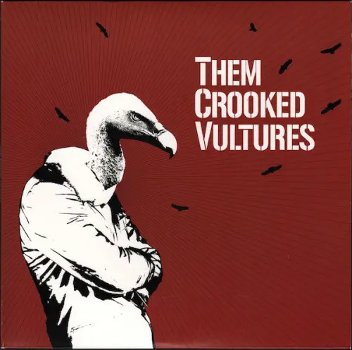 Them Crooked Vultures - Them Crooked Vultures 2009