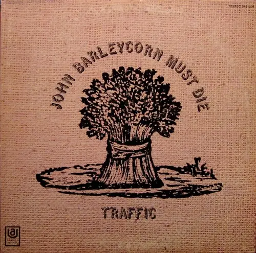 Traffic – John Barleycorn Must Die 1970