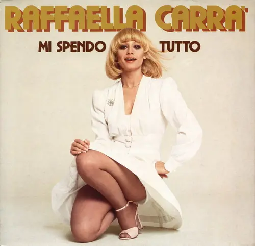 Raffaella Carrà - Mi spendo tutto 1980