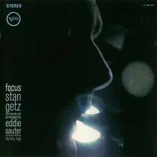 Stan Getz - Focus 1961