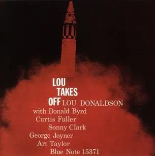 Lou Donaldson - Lou Takes Off 1958