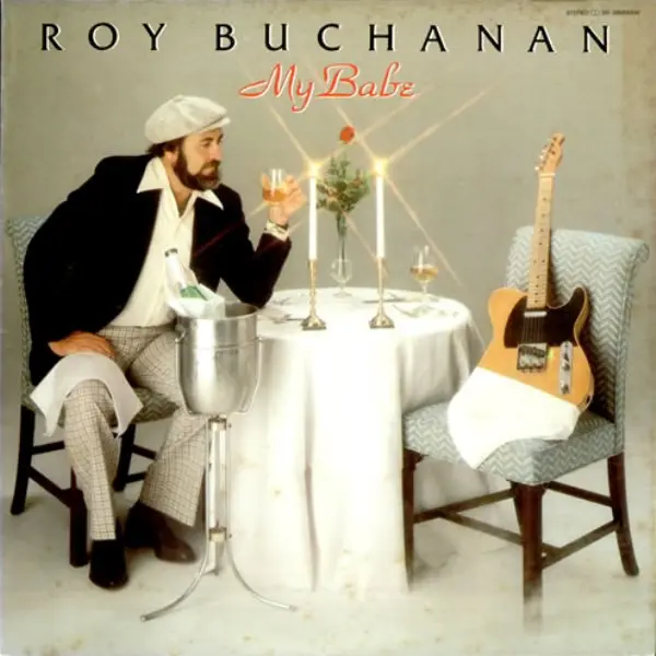 Roy Buchanan – My Babe 1980