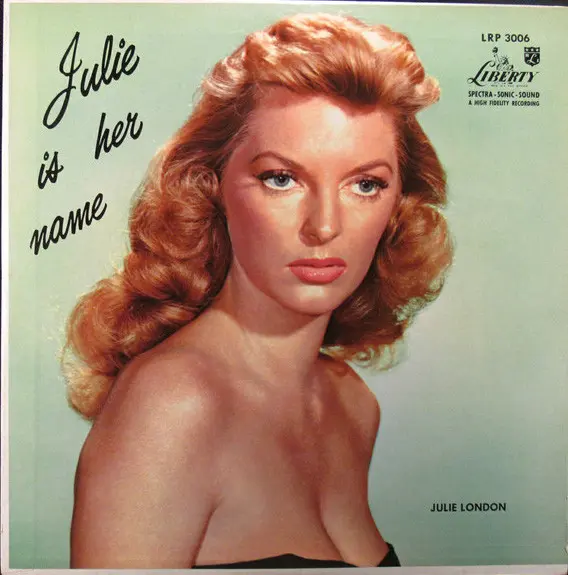 Julie London ‎– Julie Is Her Name 1955