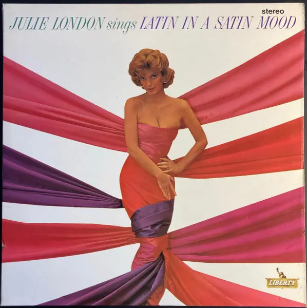 Julie London - Sings Latin In A Satin Mood - 1963