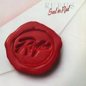 Rufus - Seal In Red 1983