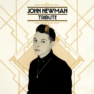 John Newman - Tribute 2013