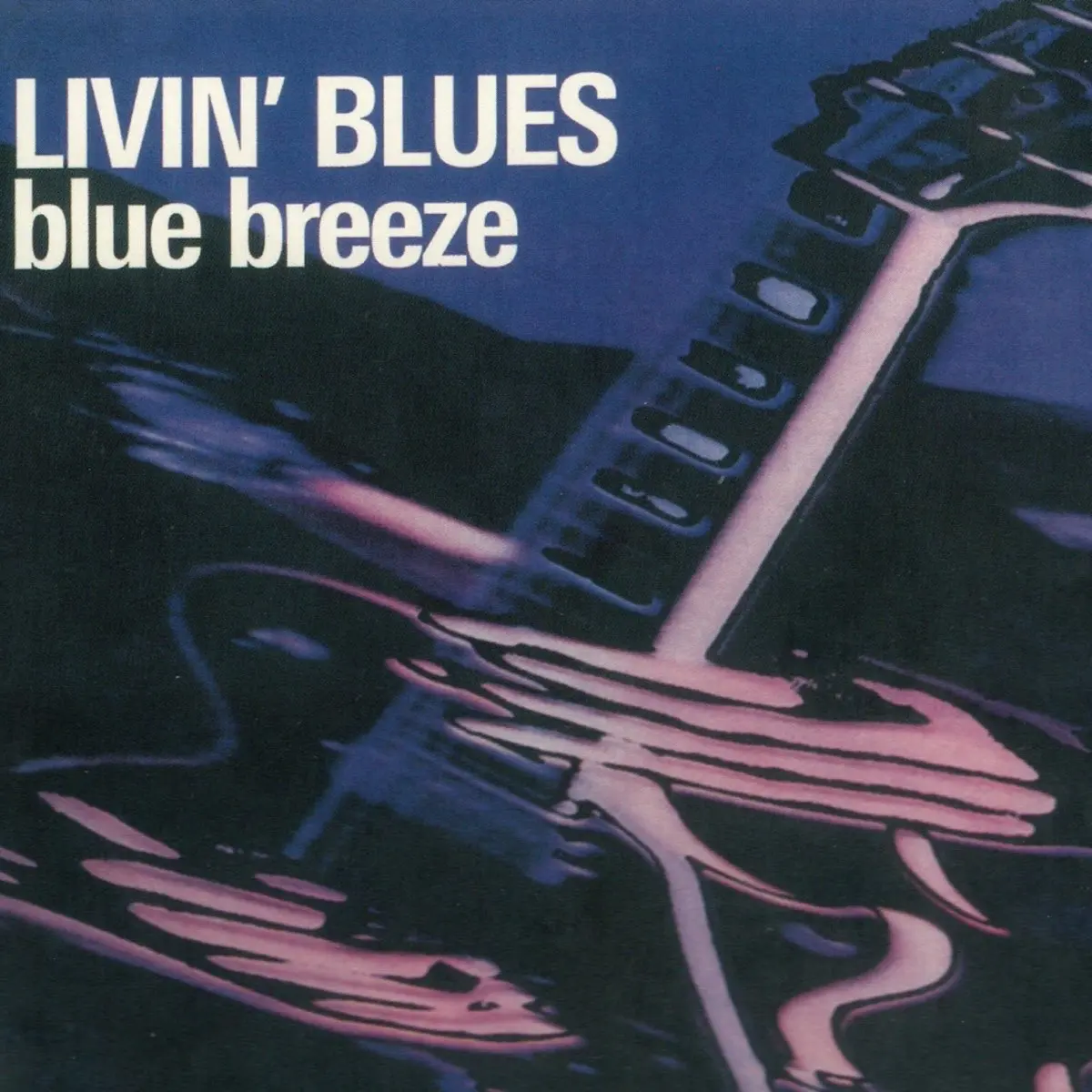 Livin' Blues - Blue Breeze 1976