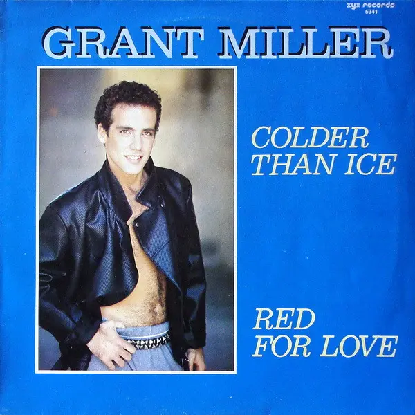 Grant Miller - Colder Than Ice / Red For Love 1985